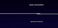 Agnieszka Pastuszka  -  close encounters