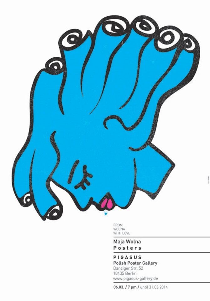 Ausstellung Maja Wolna – From Wolna With Love -  Plakatkunst